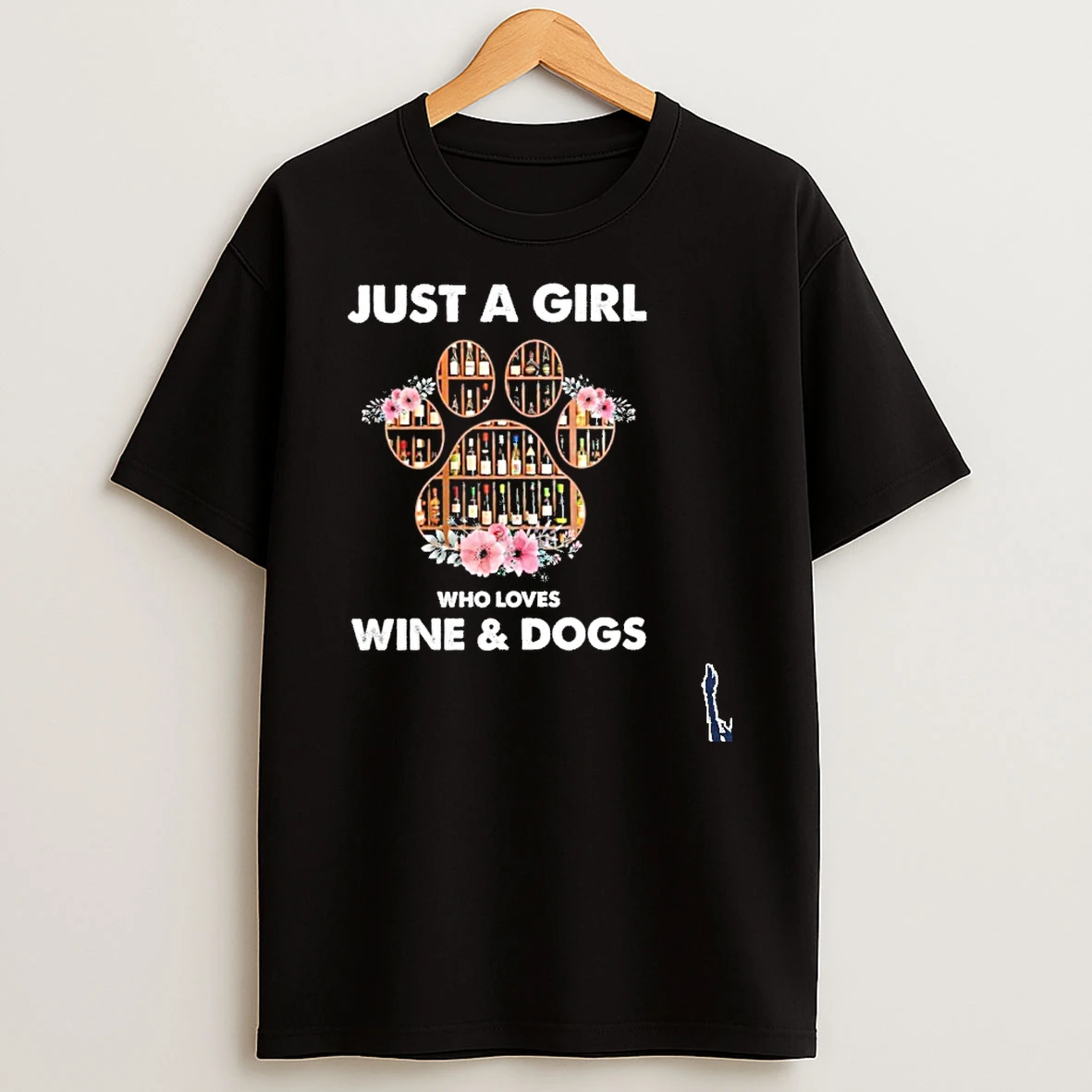 Just A Girl Who Loves Wine Dogs T Shirt