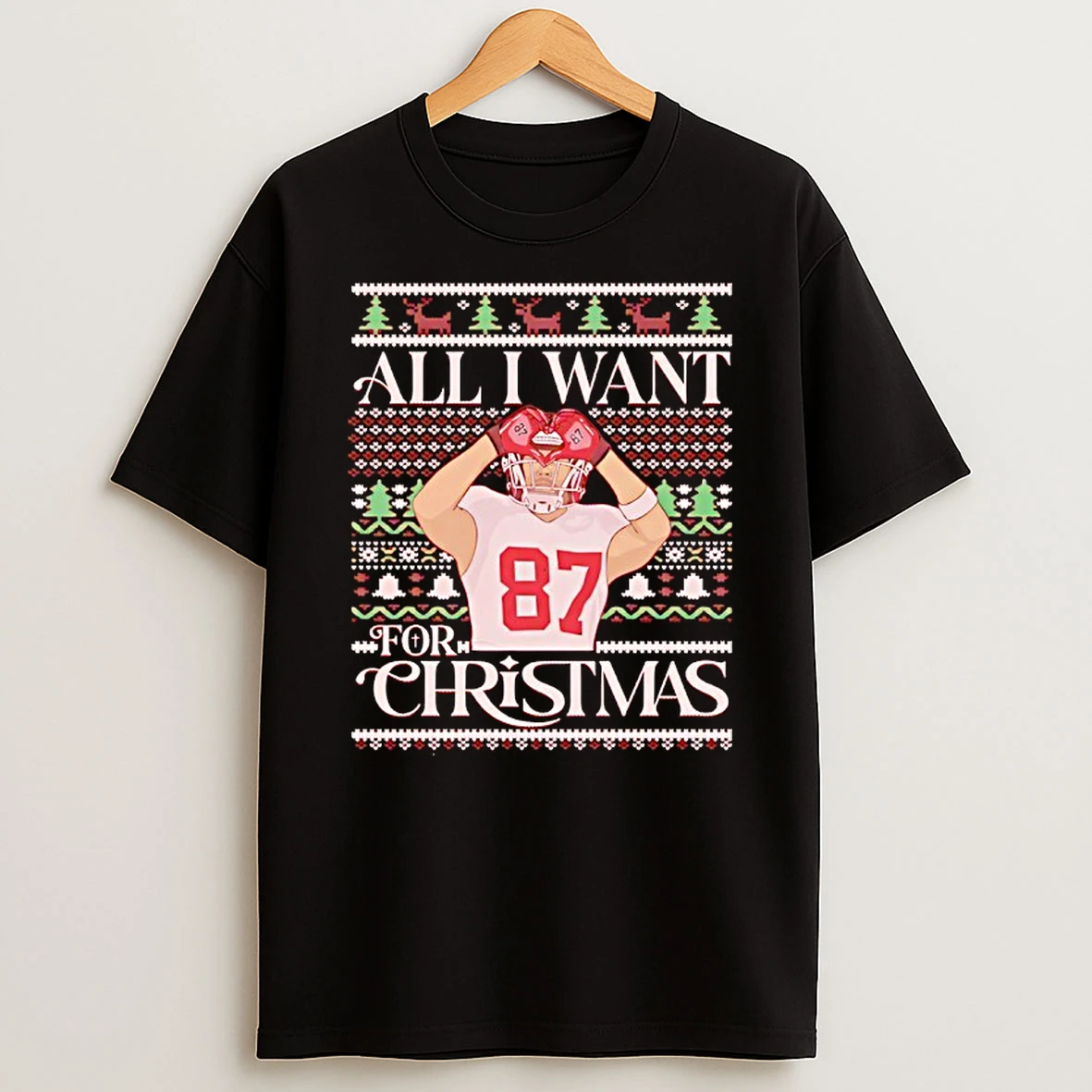 Kansas City Chiefs Football All I Want Travis Kelce For Christmas T Shirt