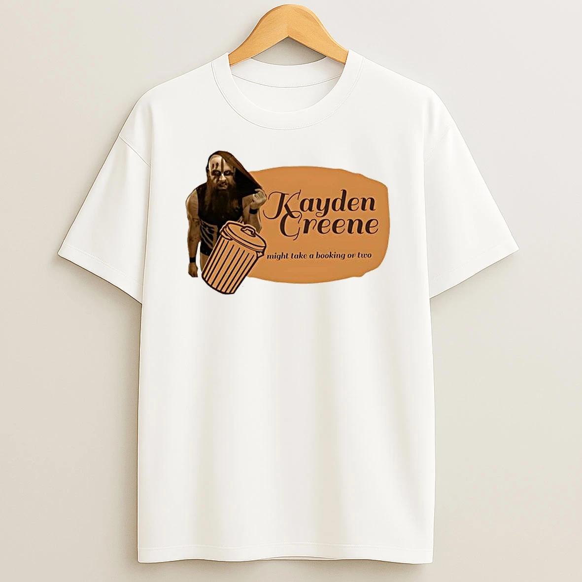 Kayden Barrel Might Take A Booking Or Two T Shirt