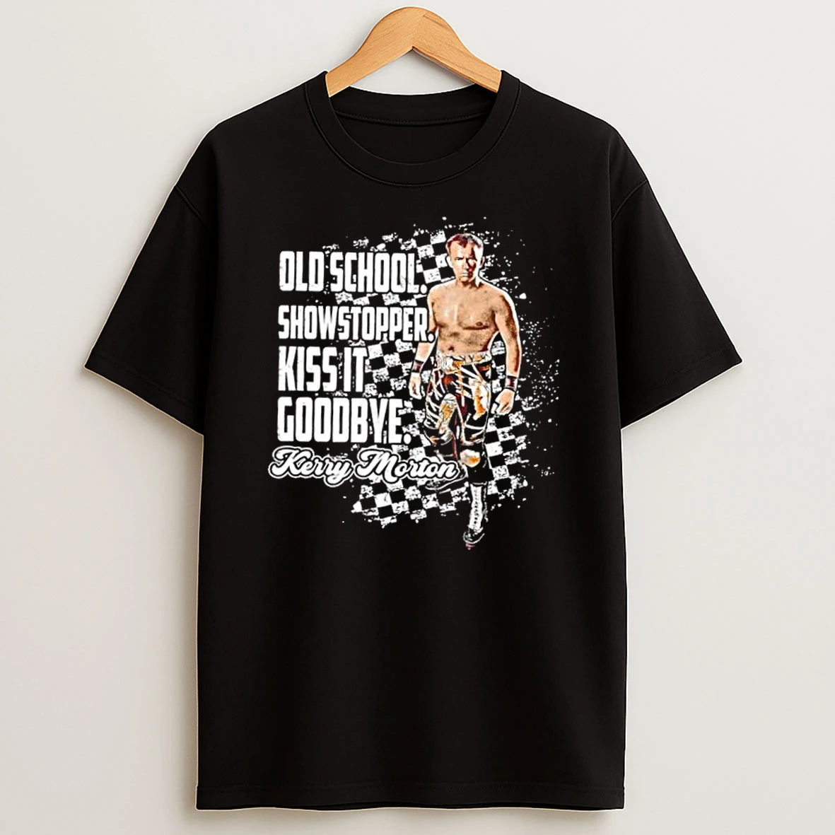 Kerry Morton Old School Showstopper Kiss It Goodbye T Shirt