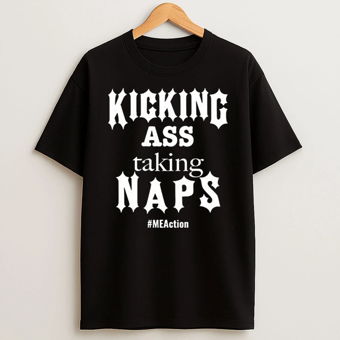 Kicking Ass Taking Naps New T Shirt