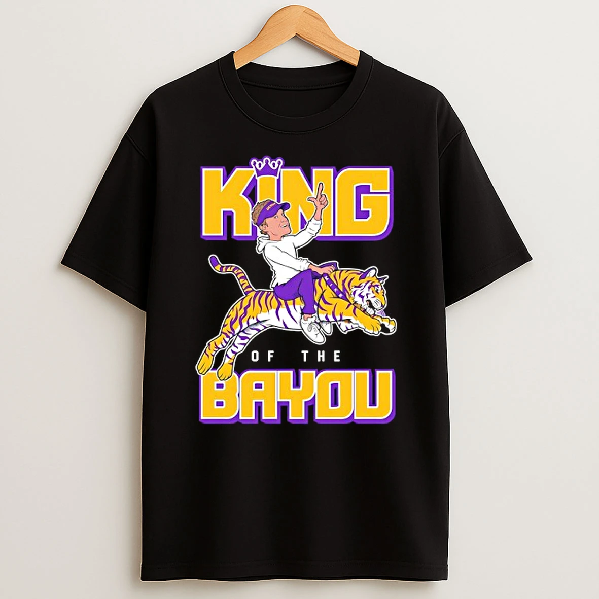 King Of The Bayou Lane Kiffin Lsu Tigers T Shirt