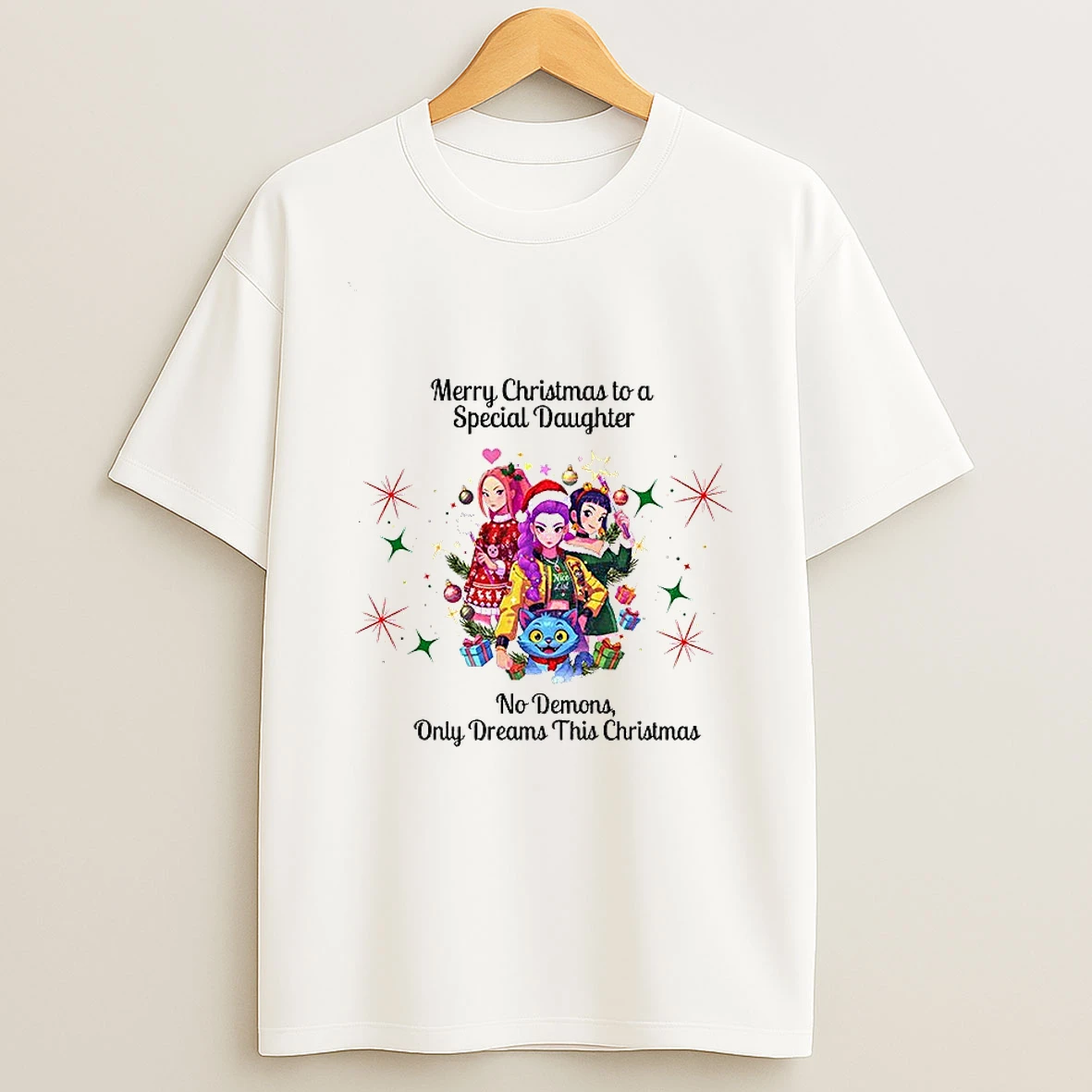 Kpop Demon Hunters Merry Christmas To A Special Daughter No Demons Only Dreams This Christmas T Shirt