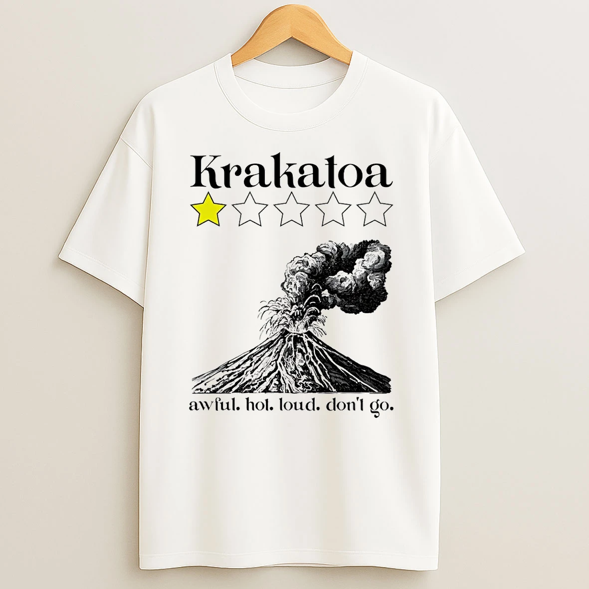 Krakatoa One Star Rate Awful Hot Loud Dont Go T Shirt