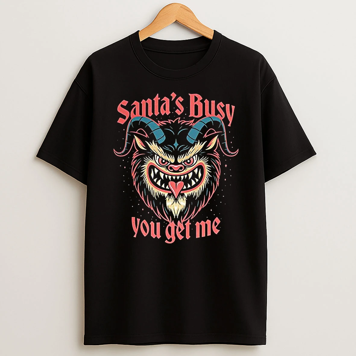Krampus Santas Busy You Get Me Christmas T Shirt