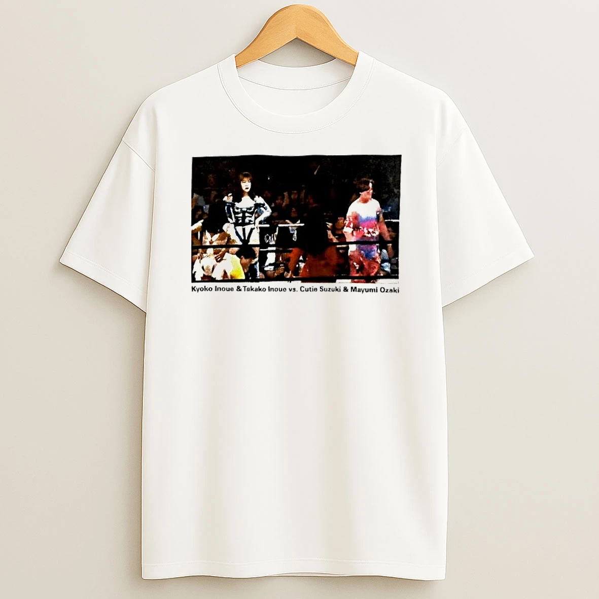 Kyoko Inoue Takako Inoue Vs Cutie Suzuki Mayumi Ozaki Wrestling Match T Shirt