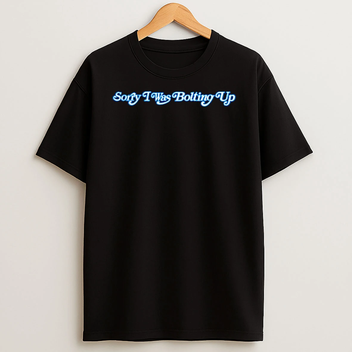 La Chargers Sorry I Was Bolting Up T Shirt