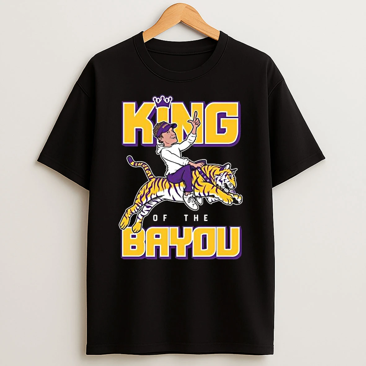 Lsu Tigers King Of The Bayou T Shirt
