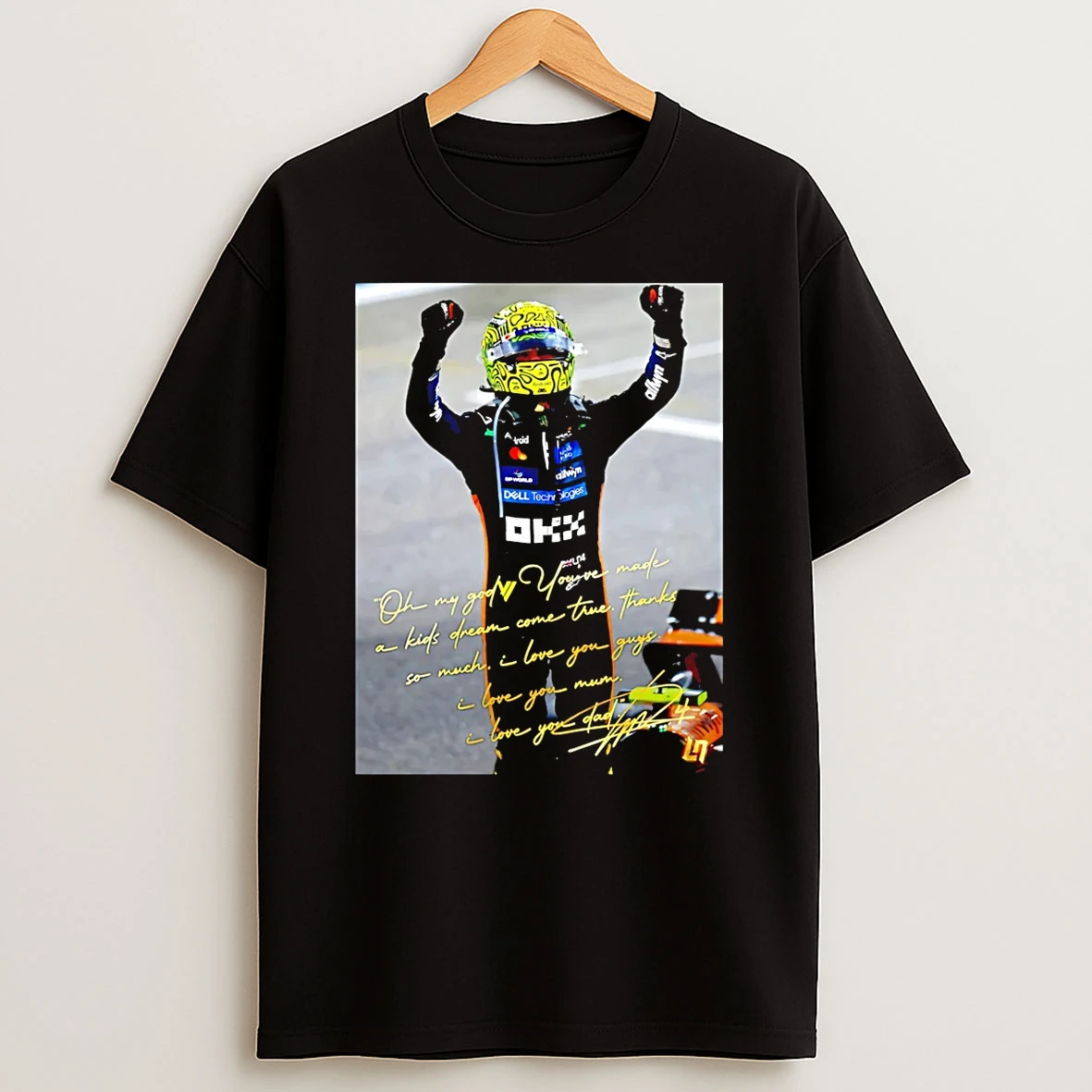 Landos Radio Message As He Became World Drivers Champion Will Never Be Forgotten T Shirt