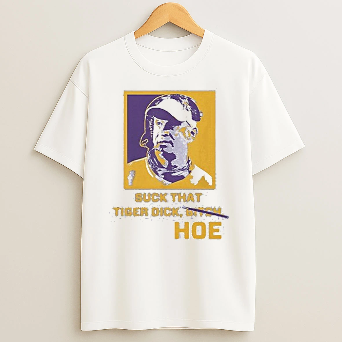 Lane Kiffin Suck That Tiger Dick Hoe T Shirt