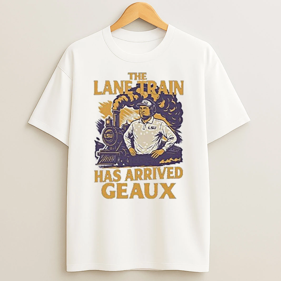 Lane Kiffinn Lsuu Louisiana Tigers Train Has Arrived Geaux T Shirt