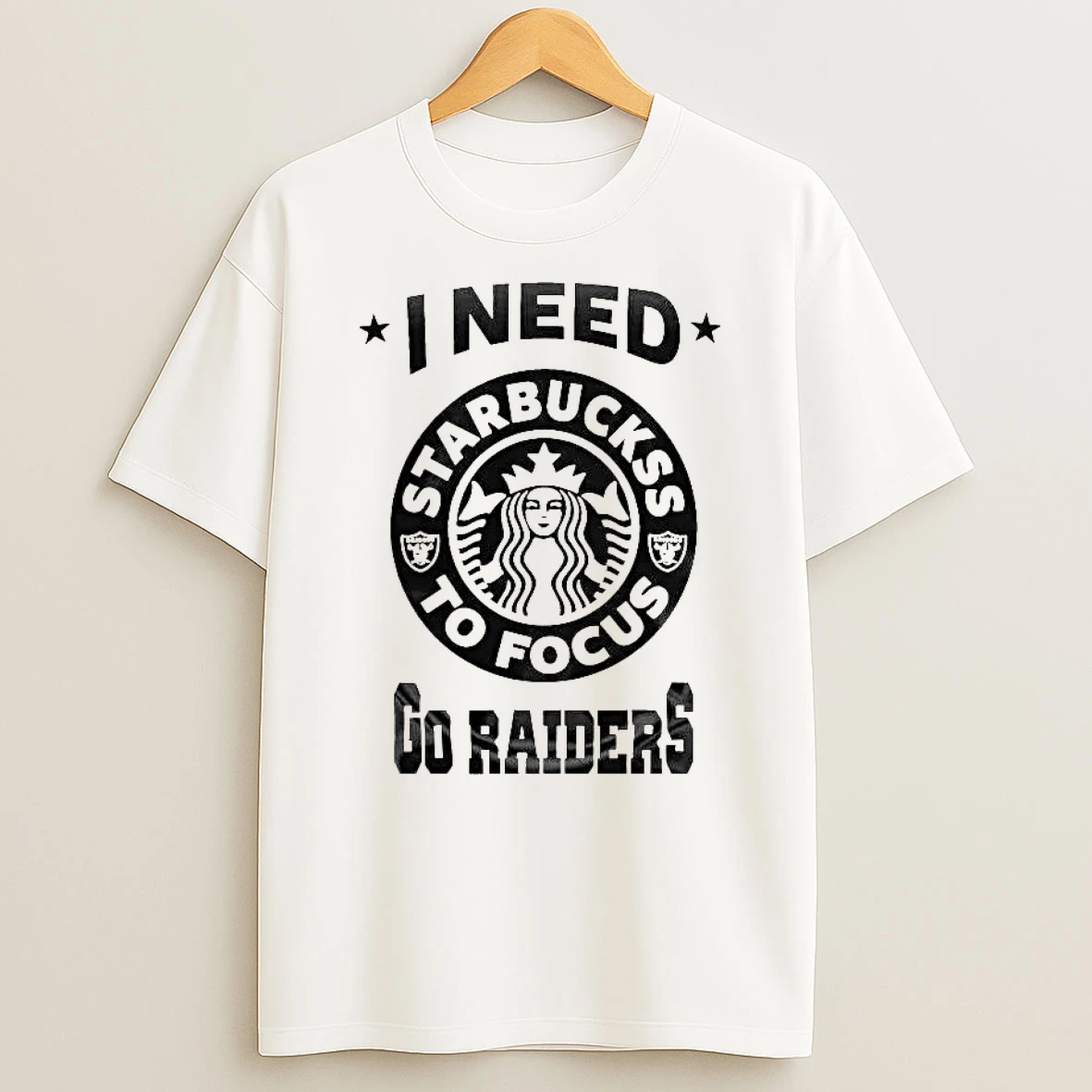 Las Vegas Raiders I Needs Starbucks To Focus 2025 Nfl Touchdown T Shirt