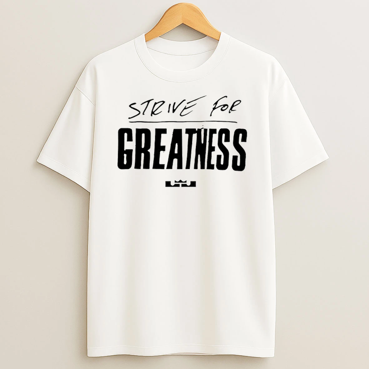 Lebron James Strive For Greatness T Shirt