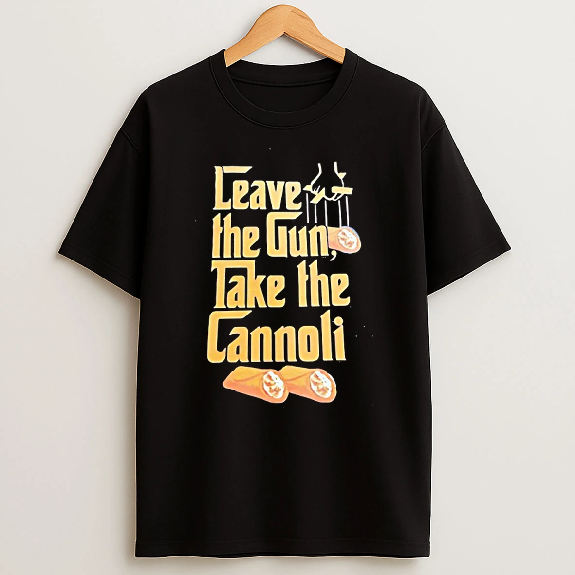 Leave The Gun Take The Cannoli Film The Godfather T Shirt
