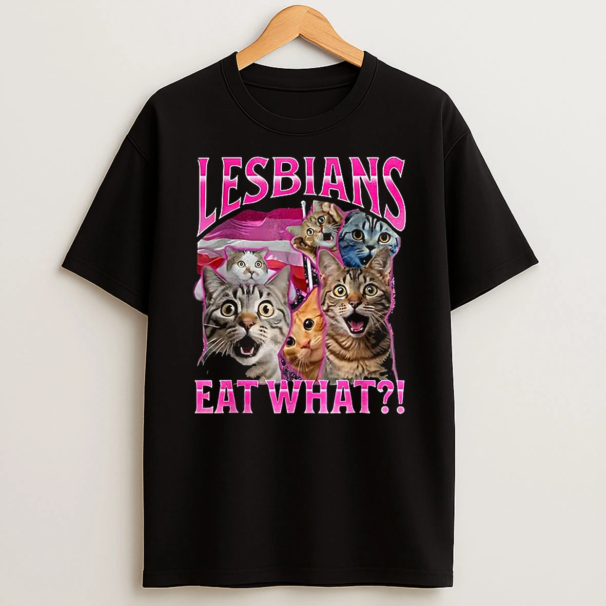 Lesbians Eat What Cat Surprised Rude Meme T Shirt