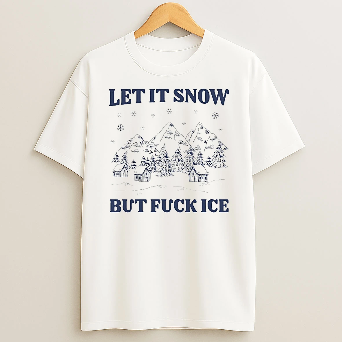 Let It Snow But Fck Ice Circle T Shirt