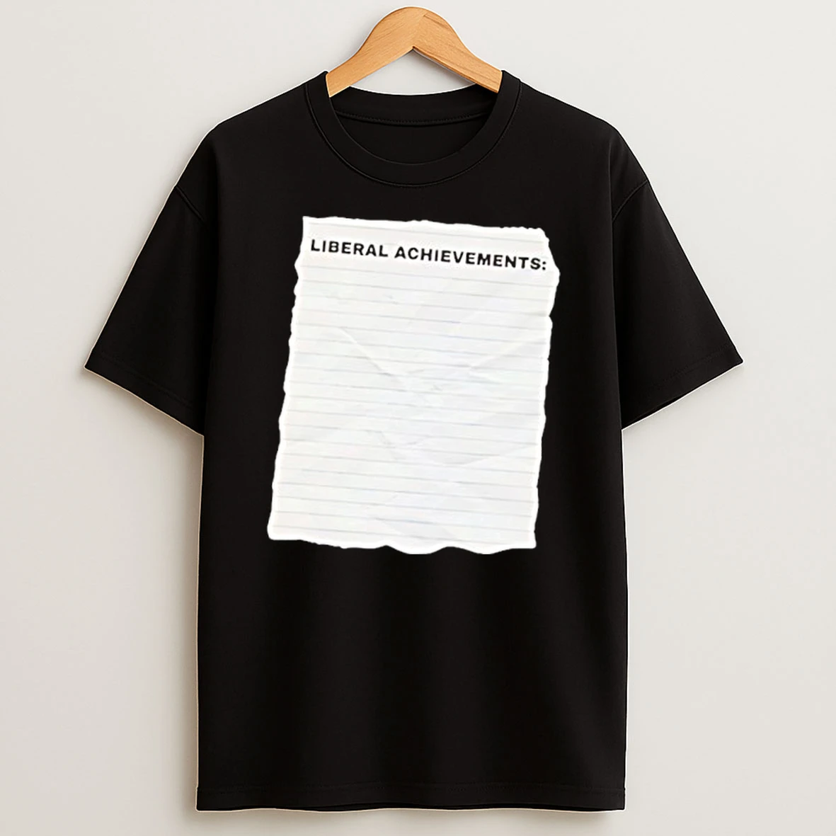 Liberal Achievements Paper T Shirt