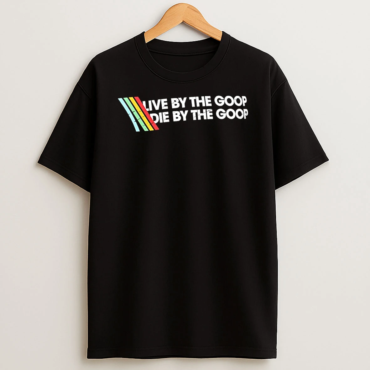 Live By The Goop Die By The Goop Peanut Gaming Lgbt T Shirt