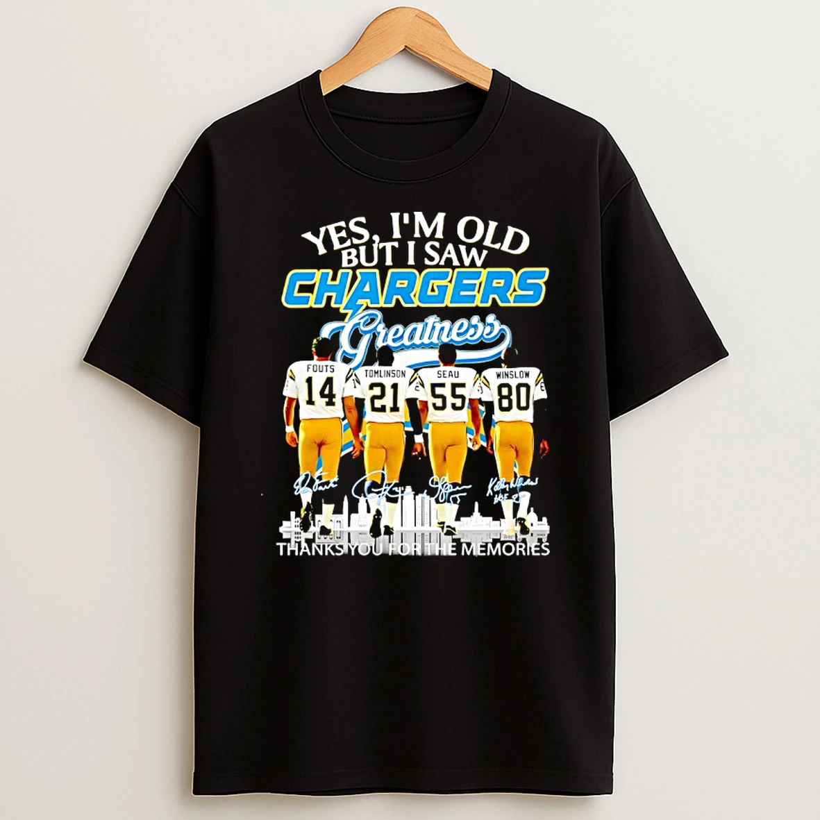 Los Angeles Chargers Yes Im Old But I Saw Greatness Thank You For The Memories Signature T Shirt