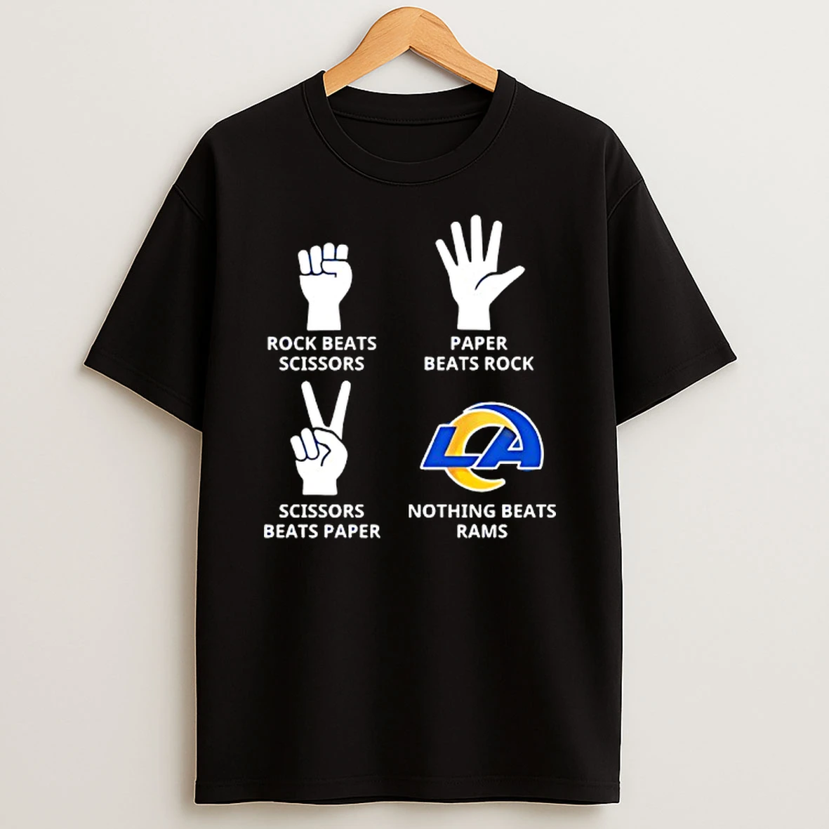 Los Angeles Rams Nothing Beats Rock Beats Scissors Paper Beats Rock Scissors Beats Paper T Shirt