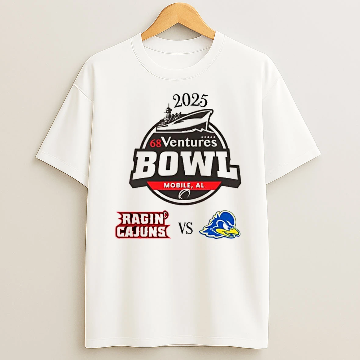 Louisiana Ragin Cajuns Vs Delaware Fightin Blue Hens 68 Ventures Bowl Hancock Whitney Stadium 2025 T Shirt