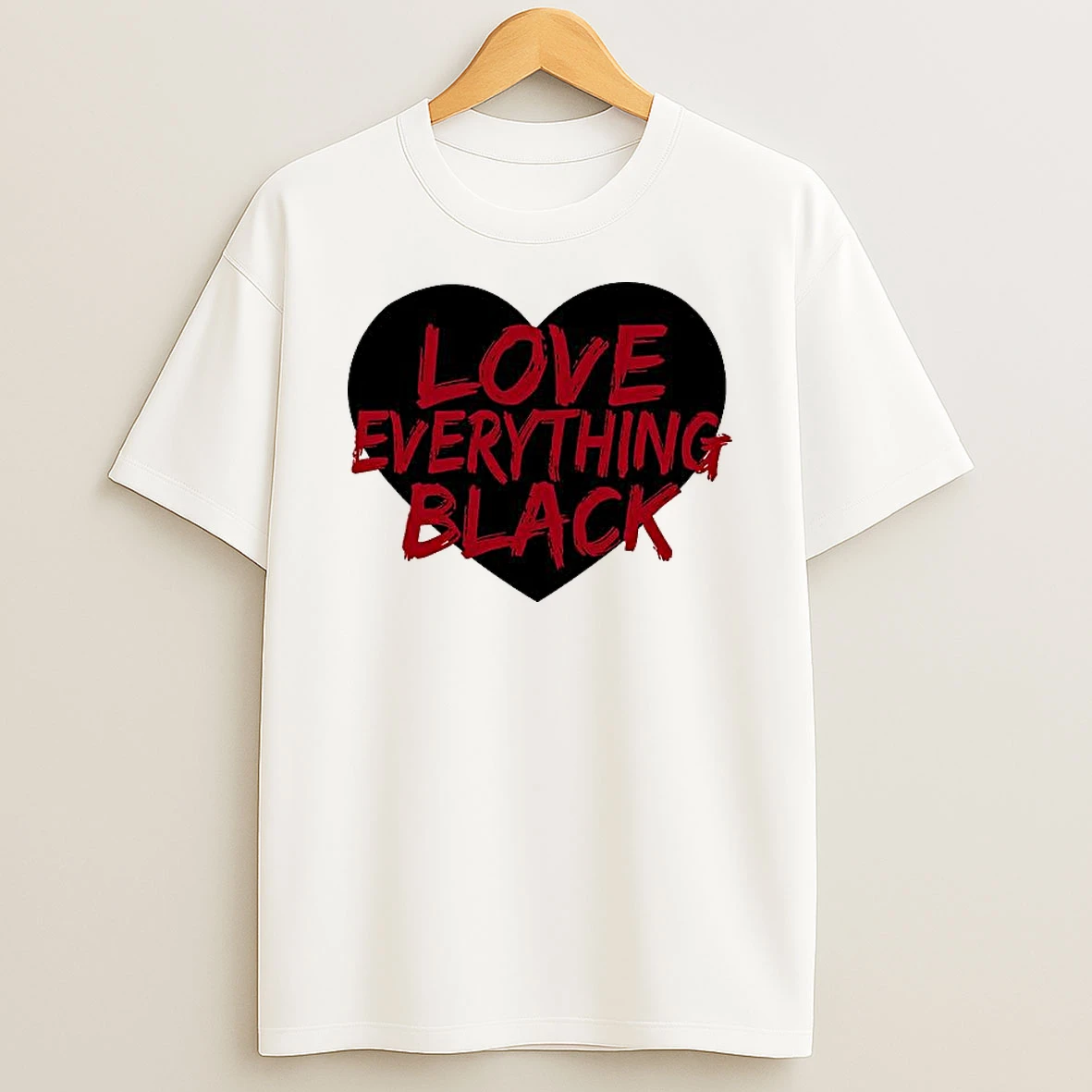 Love Everything Black T Shirt
