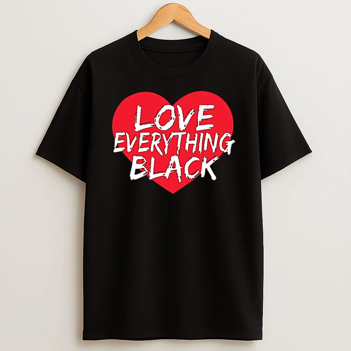 Love Everything Black Heart T Shirt