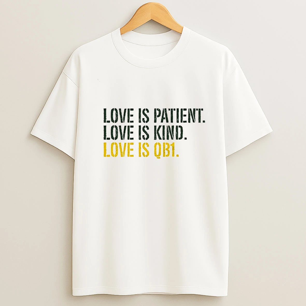 Love Is Patient Love Is Kind Love Is Qb1 Jordan Love Green Bay Packers Go Pack Go T Shirt