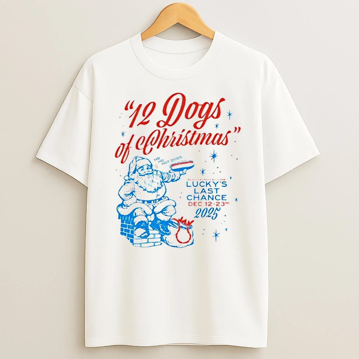 Luckys Last Chance Dec 12 23 2025 12 Dogs Of Christmas T Shirt