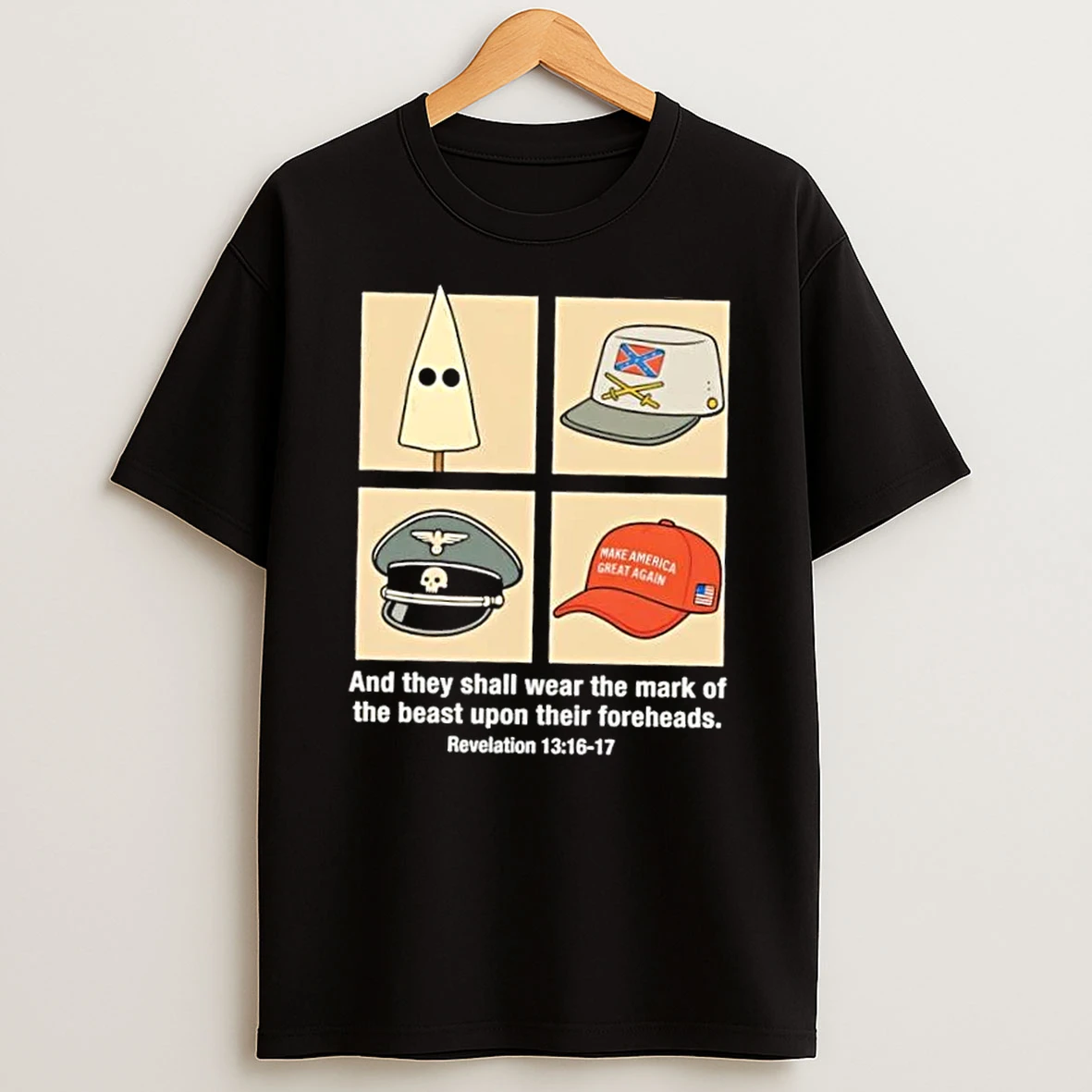 Maga Red Hat And They Shall Wear The Mark Of The Beast Upon Their Foreheads Revelation T Shirt