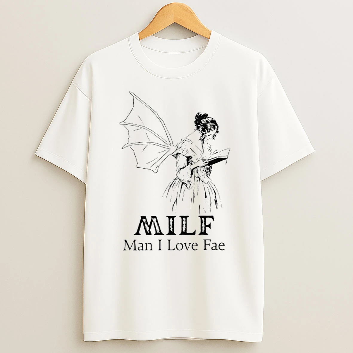 Milf Man I Love Fae T Shirt