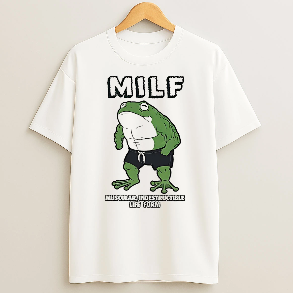 Milf Frog Muscular Indestructible Life Form T Shirt