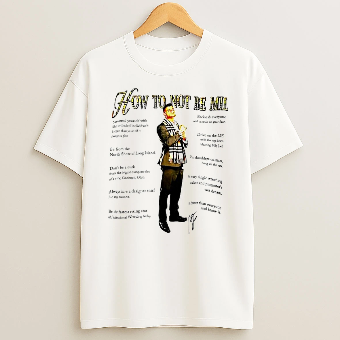 Mjf Maxwell Jacob Friedman How To Not Be Mil T Shirt