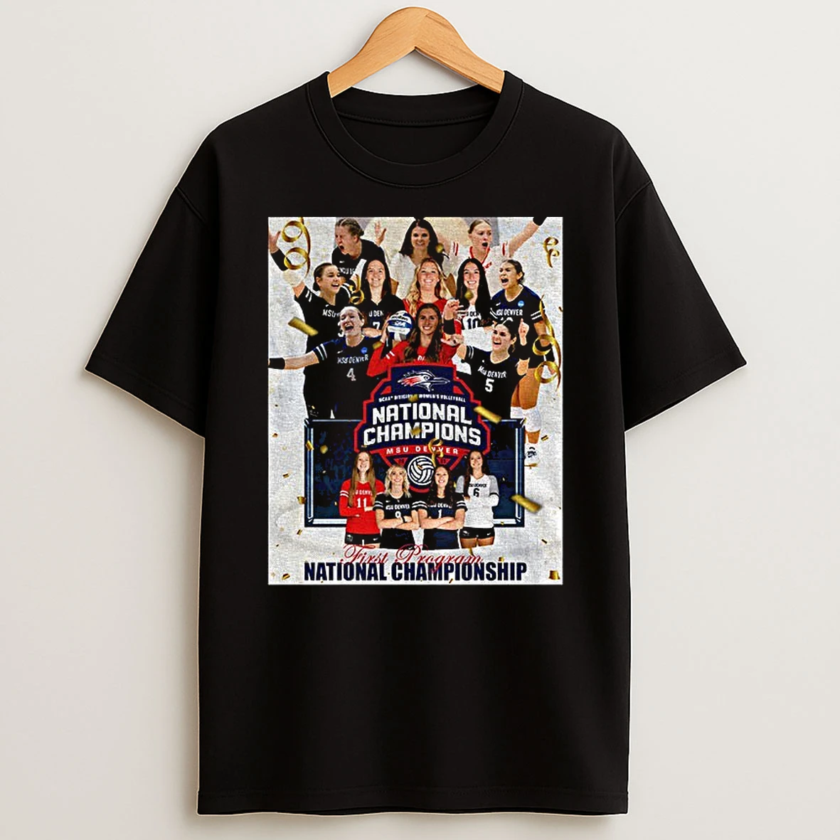 Msu Denver Broncos Claim Ncaa Division I Womens Volleyball National Champions 2025 T Shirt