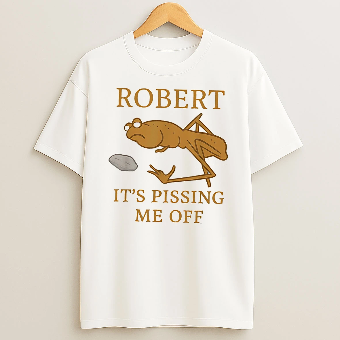 Marcus The Worm Robert Its Pissing Me Off T Shirt
