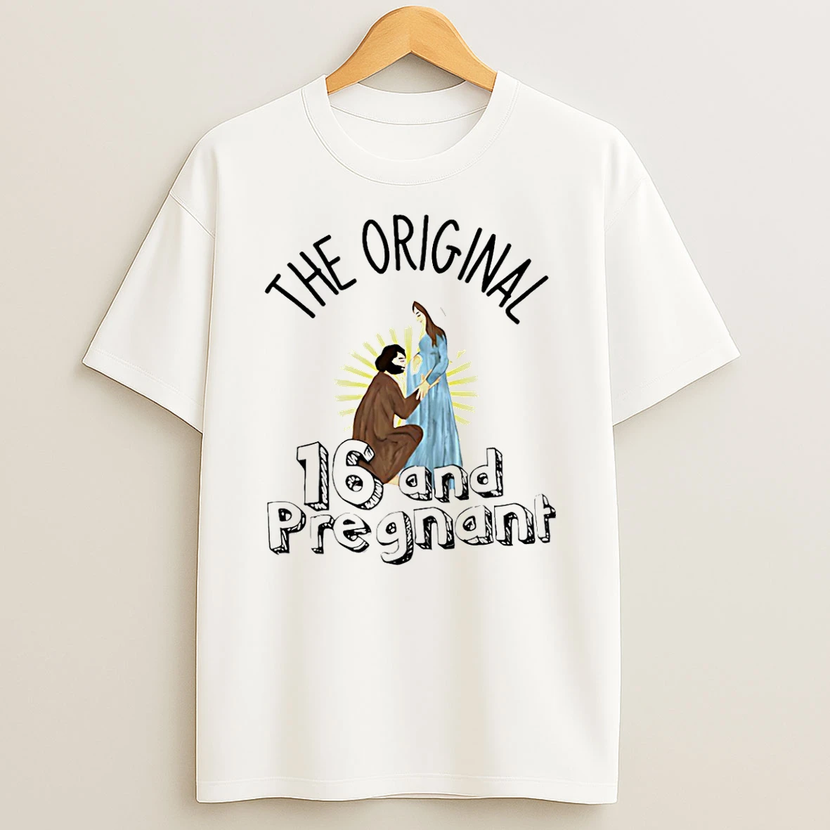Maria The 16 And Pregnant Christ T Shirt