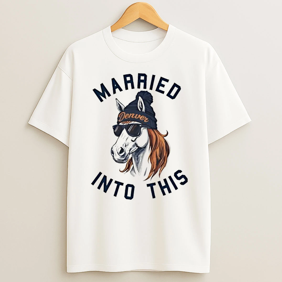 Married Into This Denver Football T Shirt