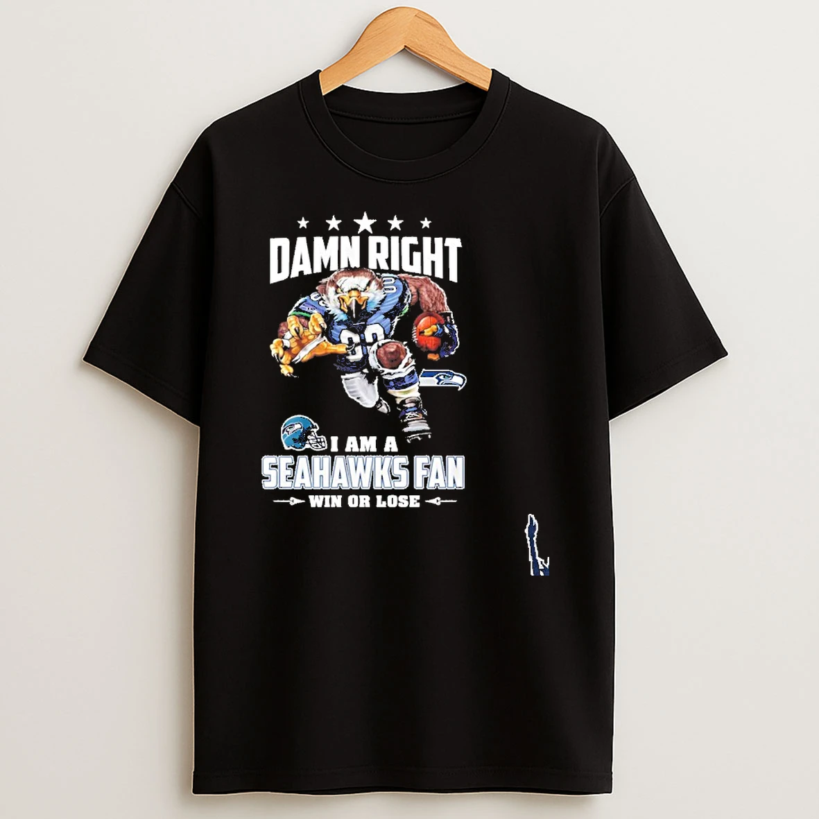 Mascot Damn Right I Am A Seahawks Fan Win Or Lose T Shirt
