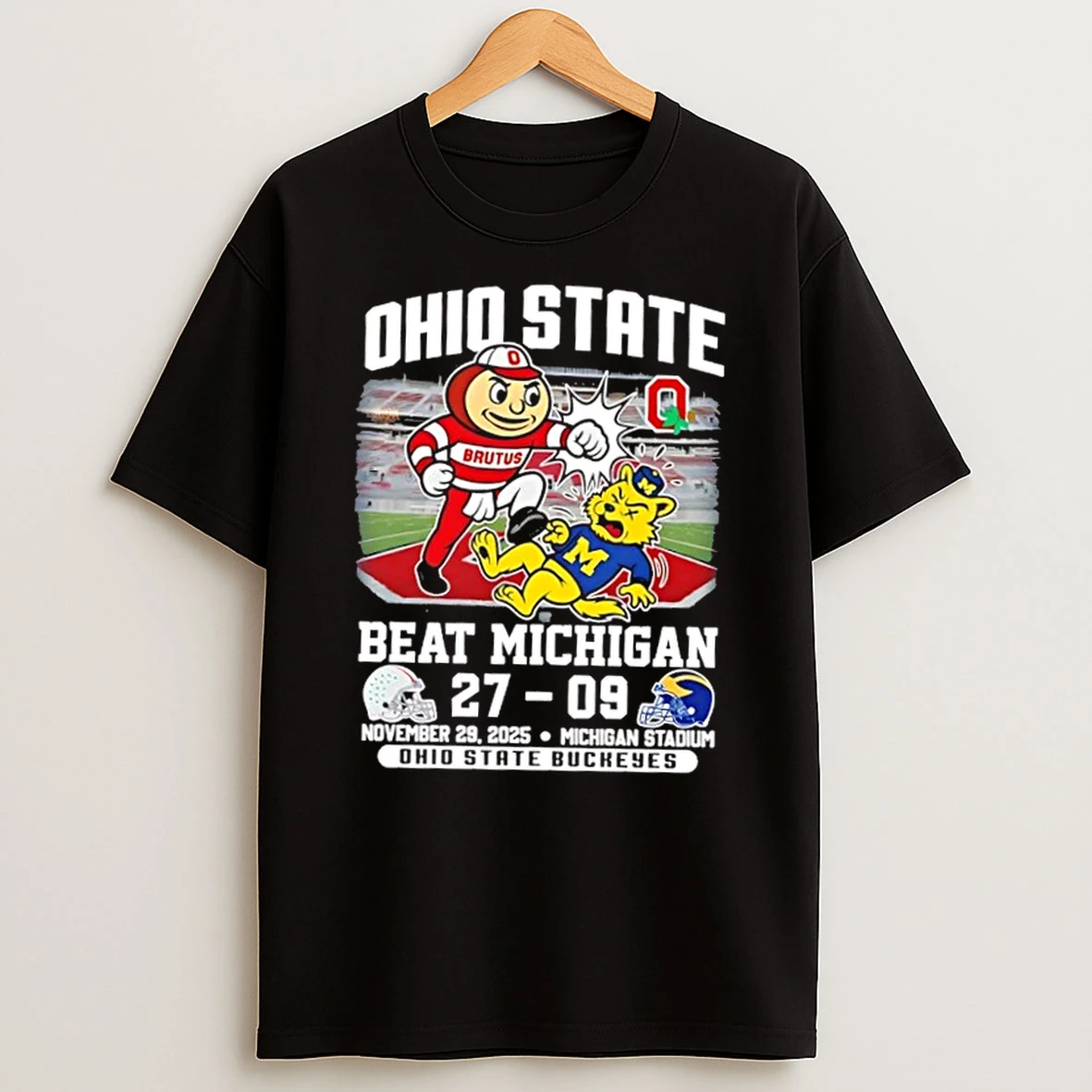 Mascots Ohio State Buckeyes Beat Michigan Stadium T Shirt