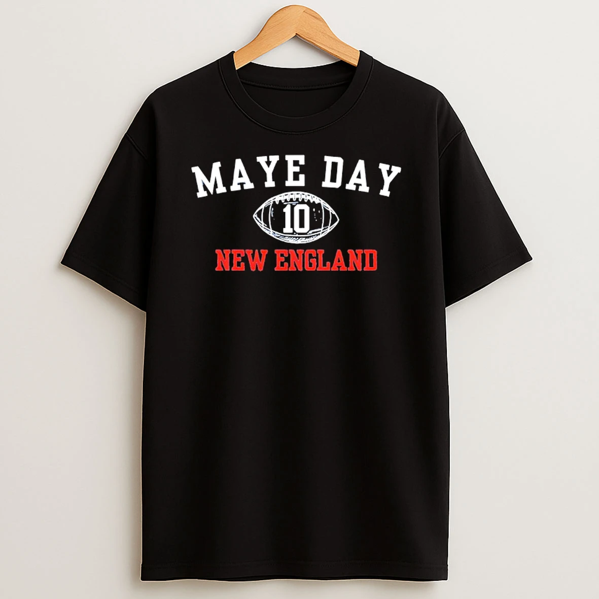 Maye Day 10 Qb New England Patriots T Shirt