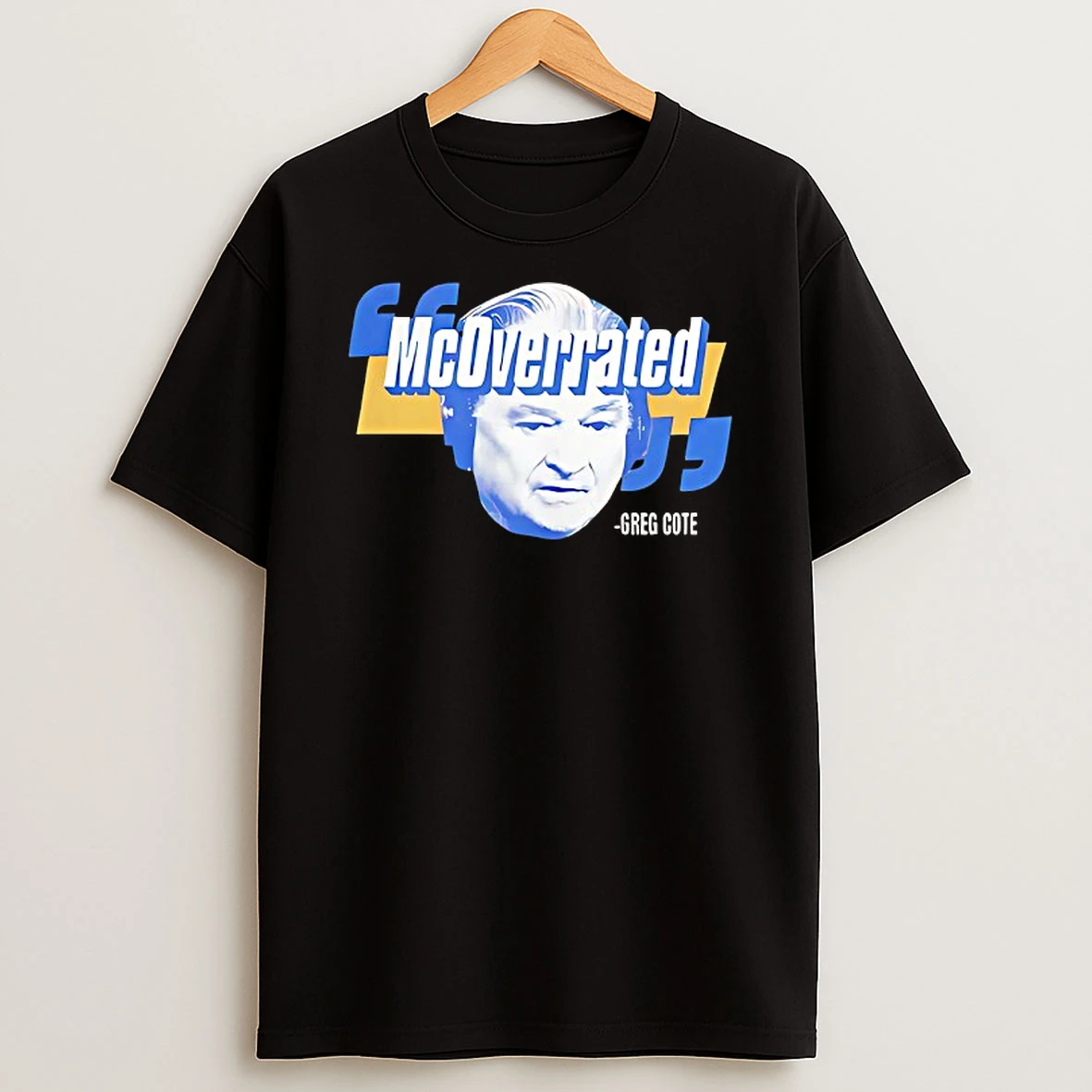 Mcoverrated Greg Cote T Shirt