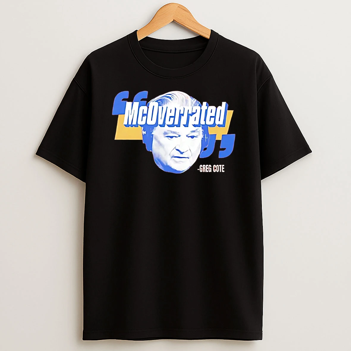 Mcoverrated Greg Cote Big Head T Shirt
