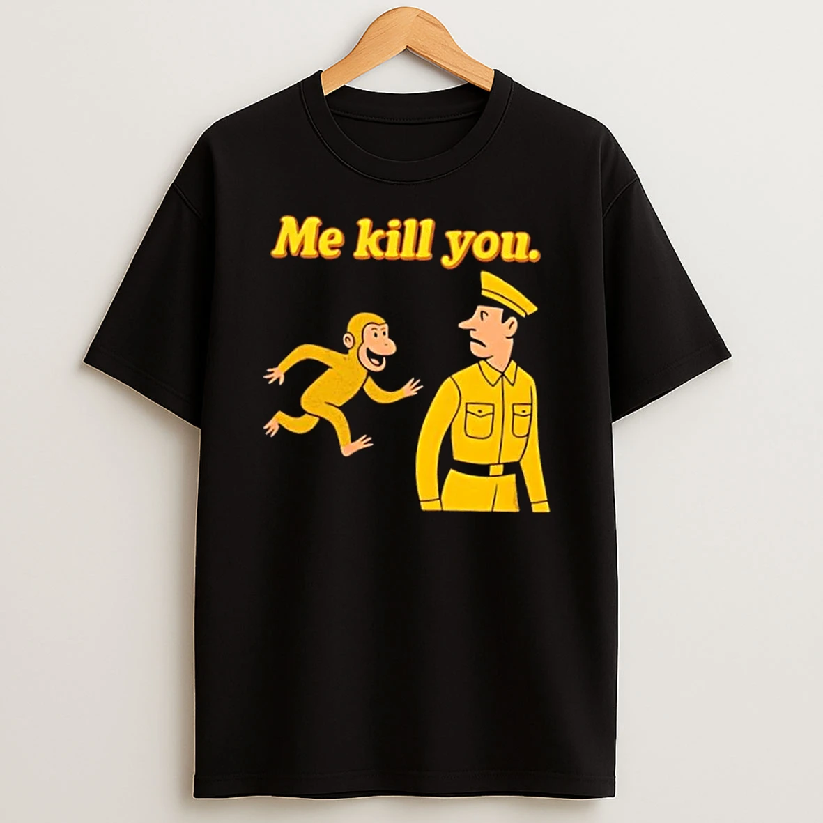 Me Kill You Funny Monkey Cartoon Warning T Shirt