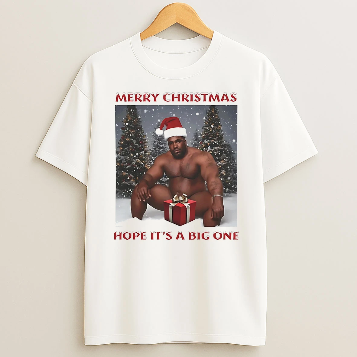 Merry Christmas Hope Its A Big One T Shirt