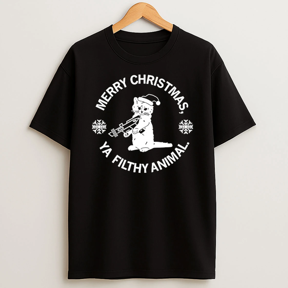Merry Christmas Ya Filthy Animal Cat T Shirt
