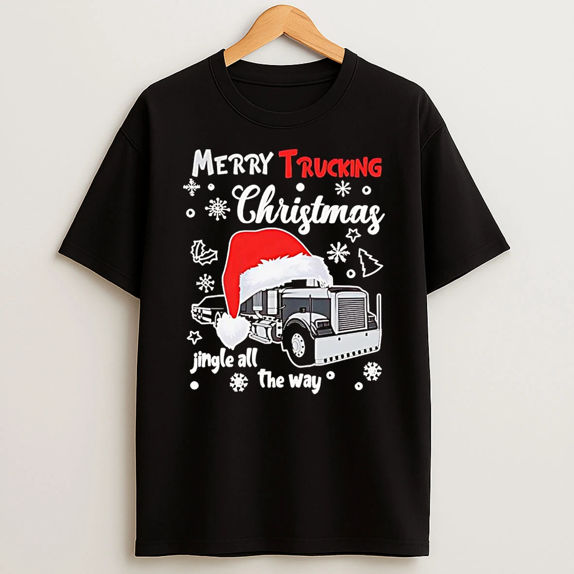Merry Trucking Christmas Jingle All The Way T Shirt