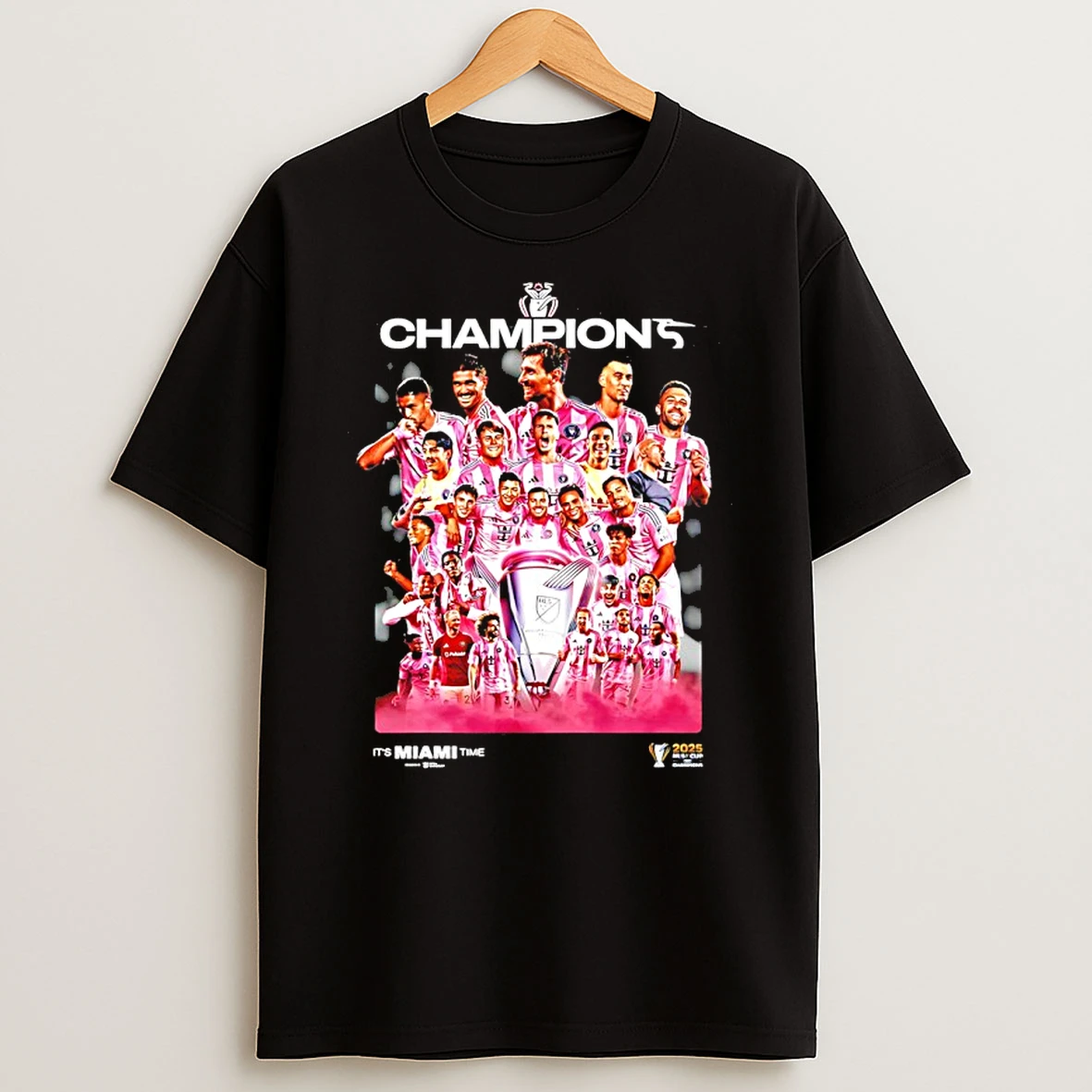 Miami Cf 2025 Mls Champions Its Miami Time Graphic T Shirt