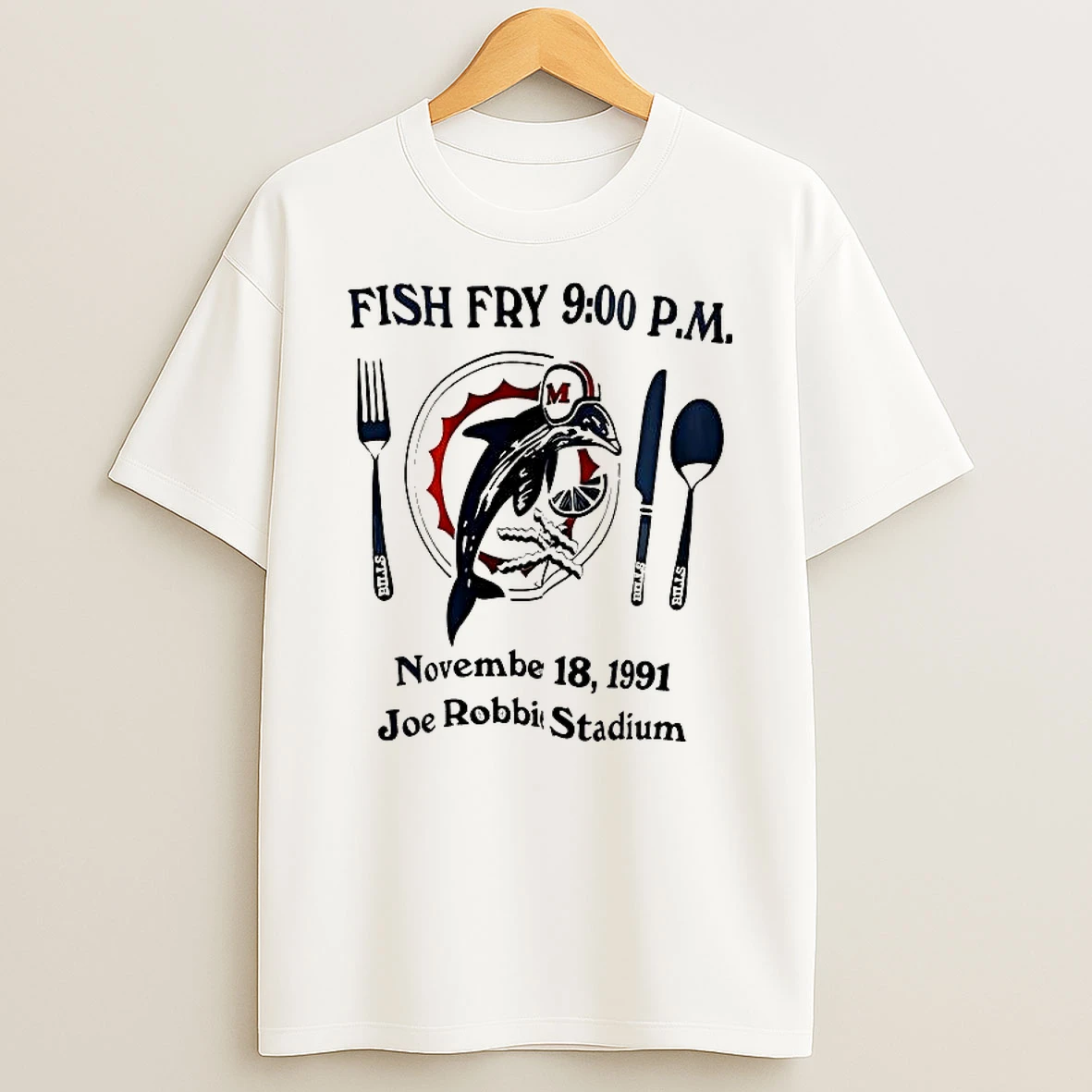 Miami Dolphins Fish Fry 900 Pm November 18 1991 Joe Robbie Stadium T Shirt