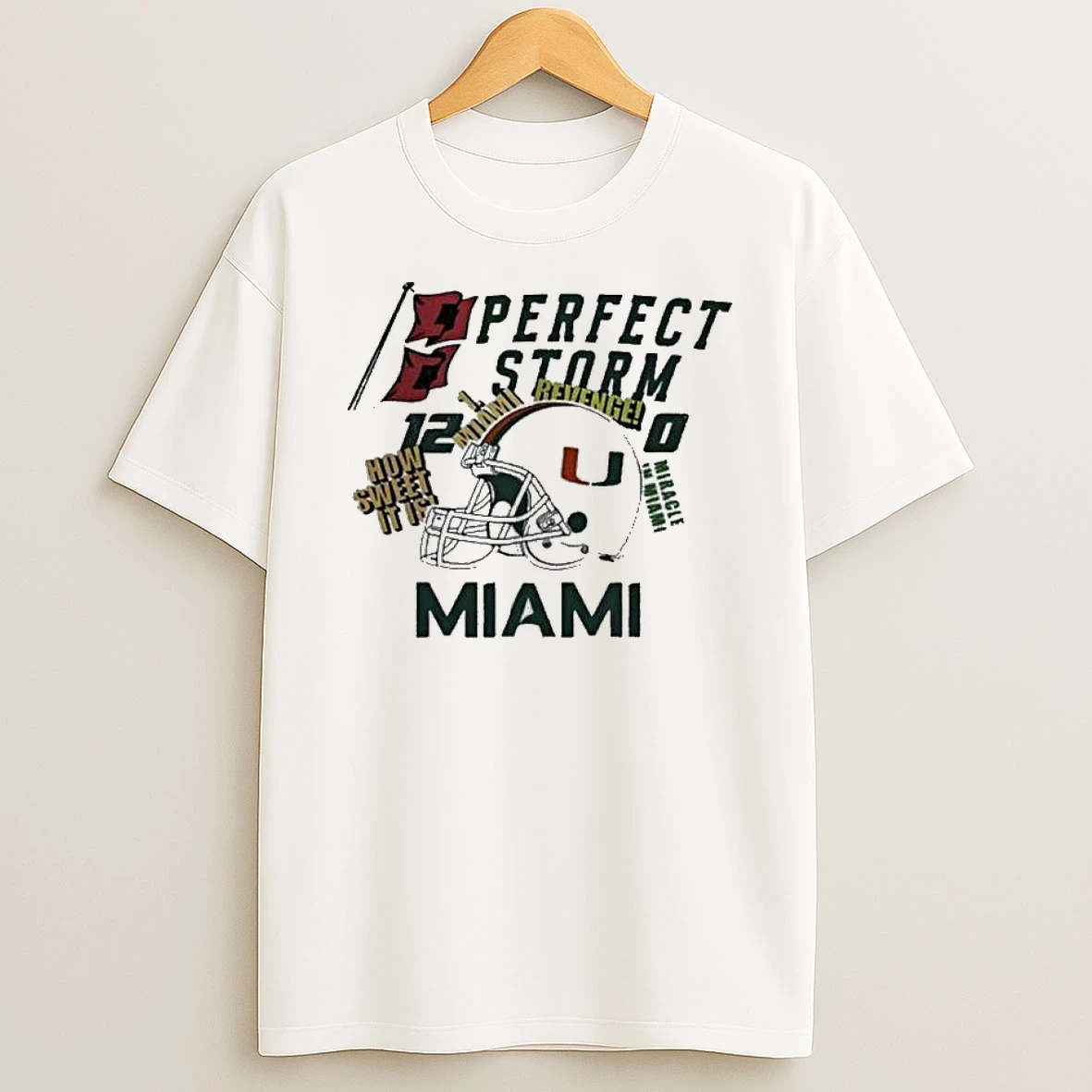Miami Hurricanes Perfect Storm How Sweet It Is Helmet T Shirt