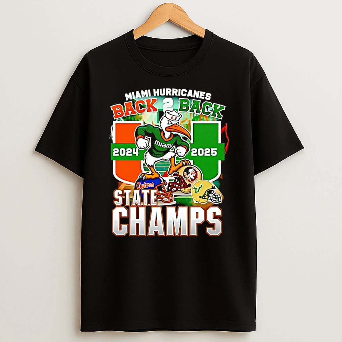 Miami Hurricanes Defeat Florida State Seminoles Florida Bulls And Gators State Champs B2b T Shirt